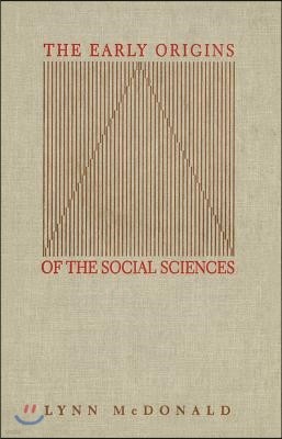 The Early Origins of the Social Sciences