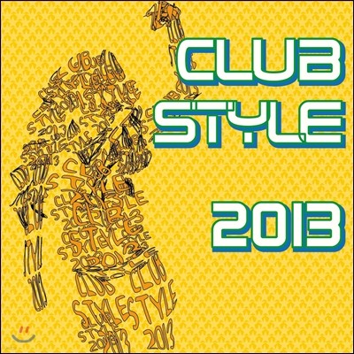 Club Style 2013 (Ŭ Ÿ 2013)