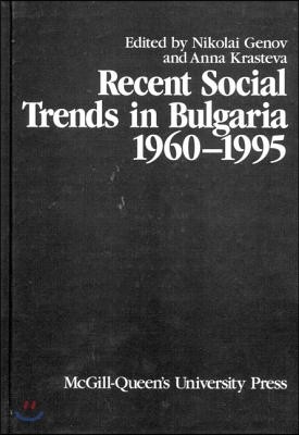 Recent Social Trends in Bulgaria, 1960-1995, 8