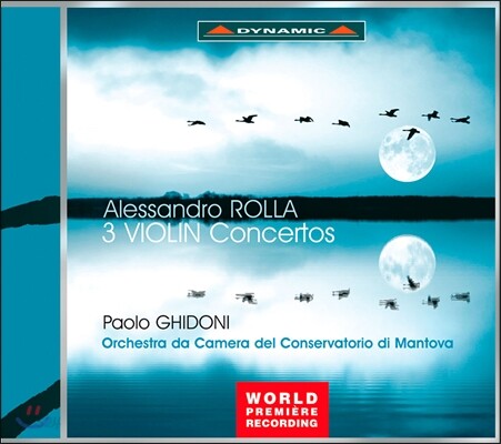 Paolo Ghidoni 알레산드로 롤라: 바이올린 협주곡집 (Alessandro Rolla: Violin Concertos)