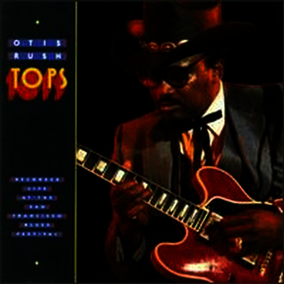 Otis Rush — Tops 앨범 커버