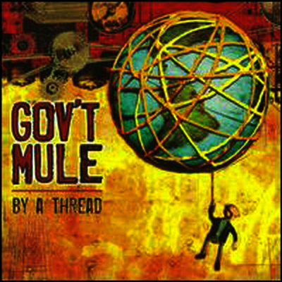 Gov't Mule — By a Thread 앨범 커버