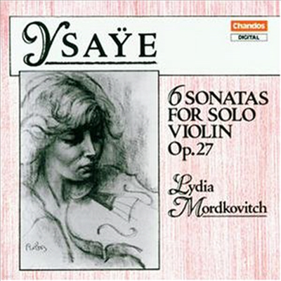  : ַ ̿ø  6 ҳŸ Op.27 (Ysaye : 6 Sonatas For Solo Violin Op.27)(CD) - Lydia Mordkovitch
