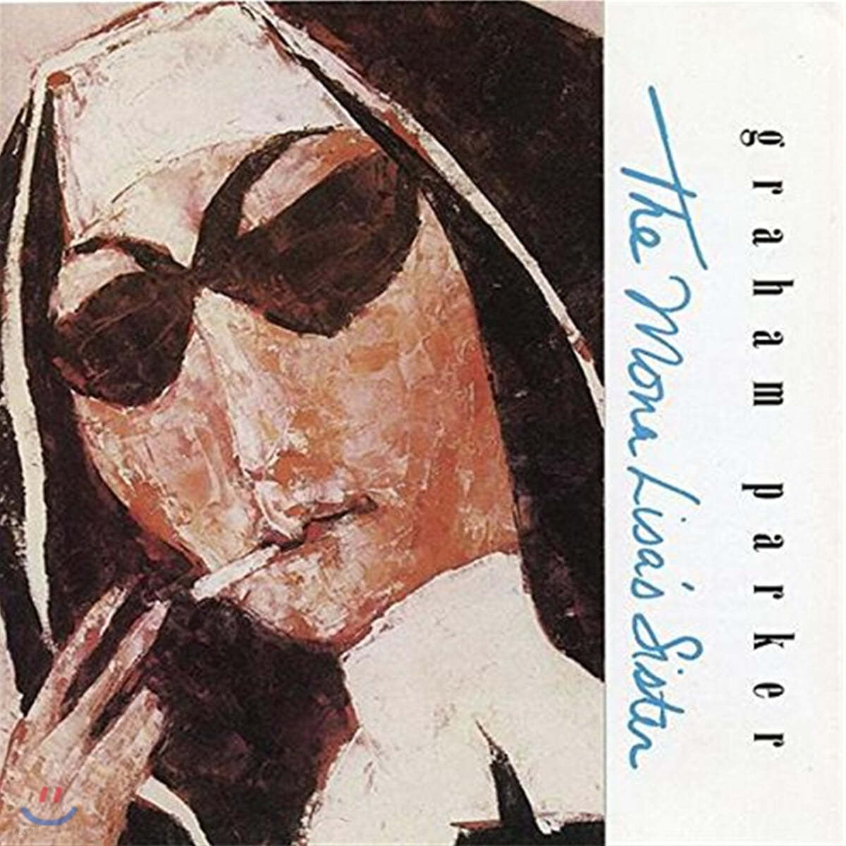 Graham Parker (그래험 파커) - The Mona Lisa's Sister