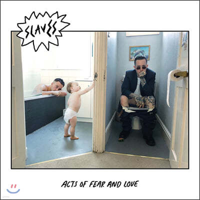 Slaves (̺꽺) - Acts Of Fear And Love