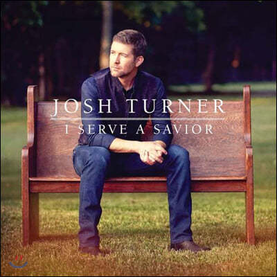 Josh Turner ( ͳ) - I Serve A Savior