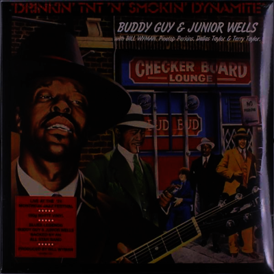 Buddy Guy & Junior Wells — Drinkin' TNT 'N' Smokin' Dynamite 앨범 커버
