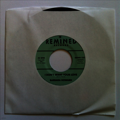Barbara Howard — I Don't Want Your Love (Remastered) 앨범 커버