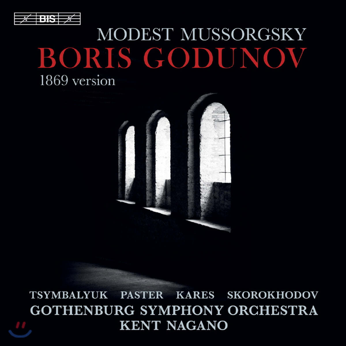 Kent Nagano 무소르그스키: 오페라 &#39;보리스 고두노프&#39; (Mussorgsky: Boris Godunov)