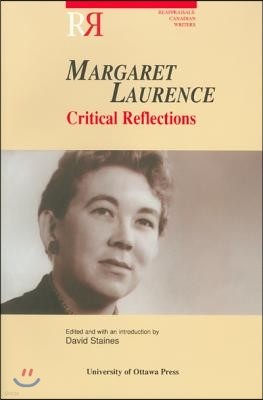 Margaret Laurence: Critical Reflections