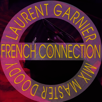 Laurent Garnier & Mix Master Doody — As French Connection (Remastered) 앨범 커버
