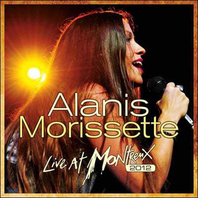 Alanis Morissette (ٶϽ 𸮼) - Live At Montreux 2012