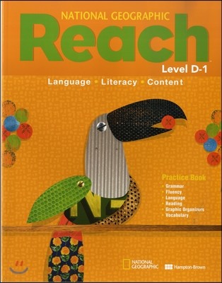 National Geographic Reach Level D-1 : Practice Book