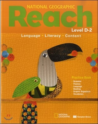 National Geographic Reach Level D-2 : Practice Book