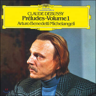 Arturo Benedetti Michelangeli — 미켈란젤리 (Debussy: Preludes Vol. 1) 앨범 커버