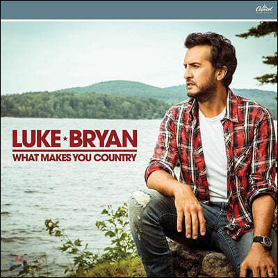 Luke Bryan (ũ ̾) - What Makes You Country