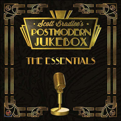 Scott Bradlee & Postmodern Jukebox ( 귡鸮, Ʈ ũٽ) - Essentials 1