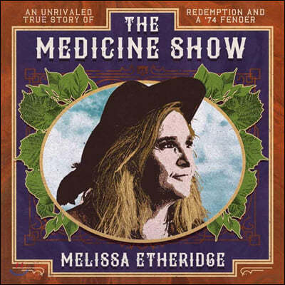 Melissa Etheridge (Ḯ ) - Medicine Show
