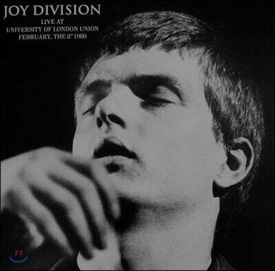 Joy Division — Live At University Of London Union, February The 8th 1980 앨범 커버