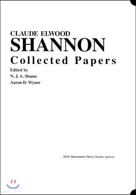 Claude E. Shannon: Collected Papers