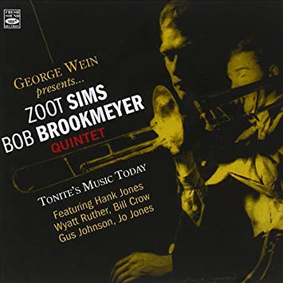 Zoot Sims & Bob Brookmeyer - George Wein Presents Tonite's Music Today (Remastered)(CD)