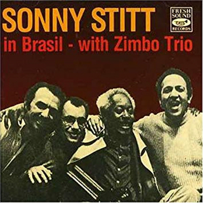 Sonny Stitt - In Brasil with Zimbo Trio (Remastered)(CD)