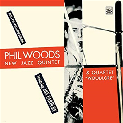 Phil Woods - New Jazz Quintet & Quartet 'Woodlore' (Remastered)(2 On 1CD)(CD)