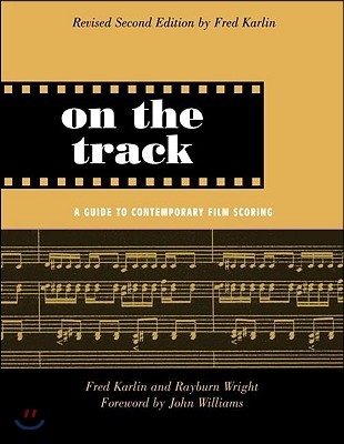 On the Track: A Guide to Contemporary Film Scoring