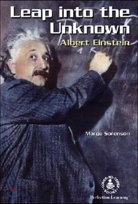 Leap Into the Unknown: Albert Einstein