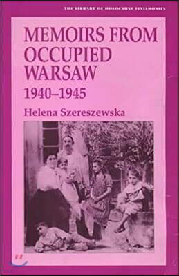 Memoirs from Occupied Warsaw, 1940-45