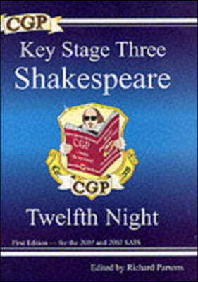 The KS3 English Shakespeare Text Guide - Twelfth Night