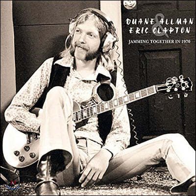 Duane Allman / Eric Clapton ( ø,  Ŭư) - Jamming Together In 1970 [2LP]