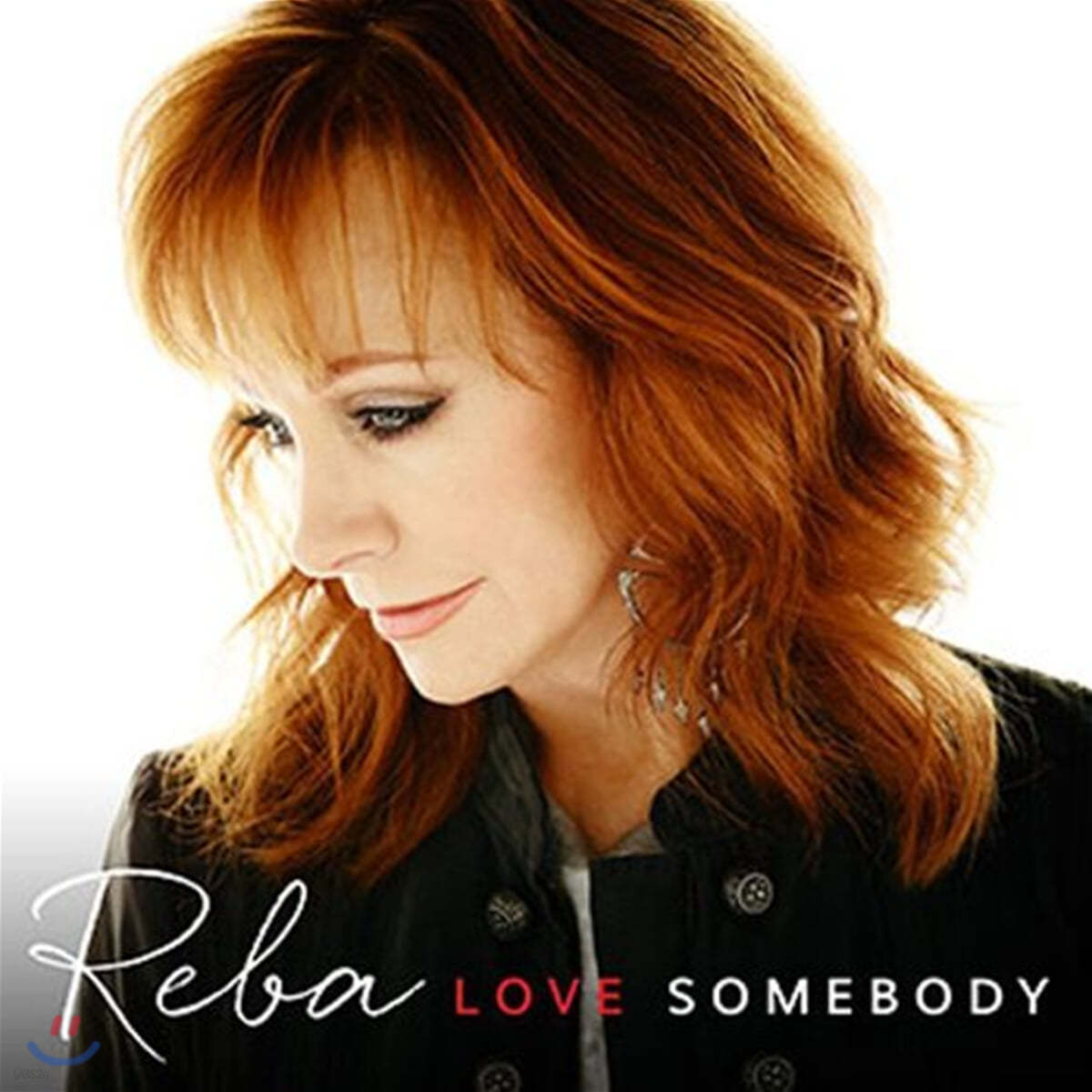 Reba Mcentire (레바 매킨타이어) - Love Somebody