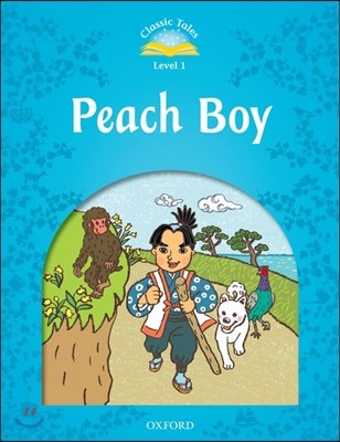 Classic Tales Level 1 Peach Boy