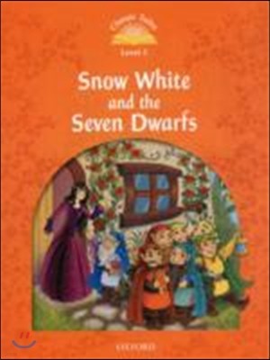 Classic Tales: Snow White and the Seven Dwarfs Elementary Level 5
