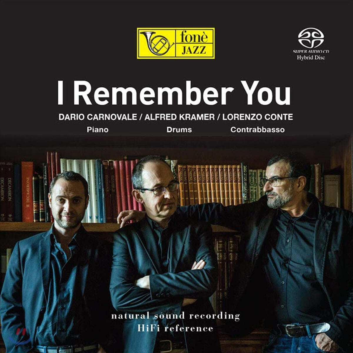 Dario Carnovale / Alfred Kremer / Lorenzo Conte (다리오 카르노발레, 알프레드 크레머, 로렌조 콘테 ) - I Remember You