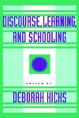 Discourse, Learning, and Schooling