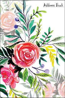 Address Book: Floral Watercolor - Address Book With Tabs - 6"x9" Over 400+ For Organize and Record Contact, Name, Addresses, Email,