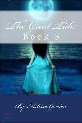The Great Tide: Book 3