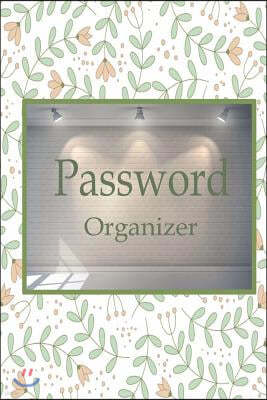 Password organizer: Internet Password Book, 6x9" 110 pages, with Alphabet tab This book is perfect to keep all your website password in pl