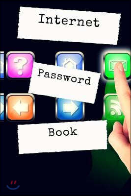 Internet Password Book: Your Username and Password Vault