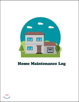 Home Maintenance Log: Repairs And Maintenance Record log Book sheet for Home, Office, building cover 1