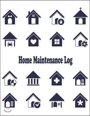 Home Maintenance Log: Repairs And Maintenance Record log Book sheet for Home, Office, building cover 10