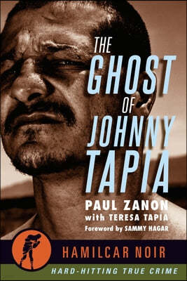 The Ghost of Johnny Tapia