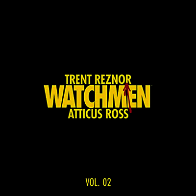 Trent Reznor,Atticus Ross — Watchmen: Volume 2 (Music From The HBO Series) (왓치맨) (Soundtrack) 앨범 커버