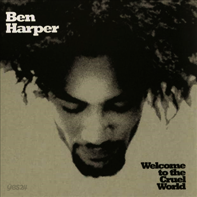 Ben Harper - Welcome To The Cruel World (25th Anniversary Edition)(Gatefold)(180G)(2LP)