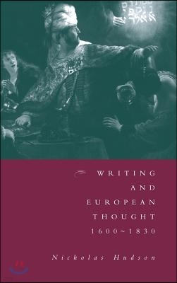 Writing and European Thought 1600-1830