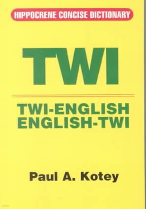 Twi-English/English-Twi Concise Dictionary