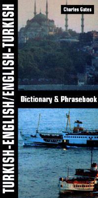 Turkish-English/English-Turkish Dictionary and Phrasebook