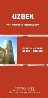 Uzbek-English/English-Uzbek Dictionary and Phrasebook: Romanized